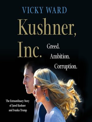 cover image of Kushner, Inc.